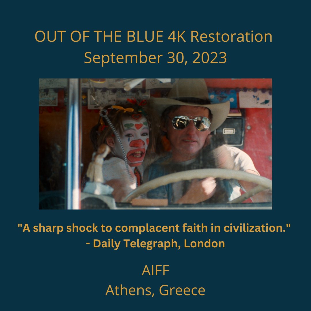 HopperMovieOOTB's tweet image. OUT OF THE BLUE 4K Restoration, Athens Greece - 
Saturday, September 30. AIFF @nyxtespremieras go.shr.lc/3EPOwcn #dennishopper #outofthebluefilm #athens