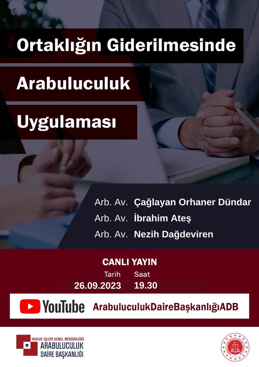Arabuluculuk_'s tweet photo. “Ortaklığın Giderilmesinde Arabuluculuk Uygulaması” Youtube Canlı Yayını 26.09.2023 tarihinde saat 19:30’da gerçekleştirilecektir. https://t.co/uGkFnSjYud