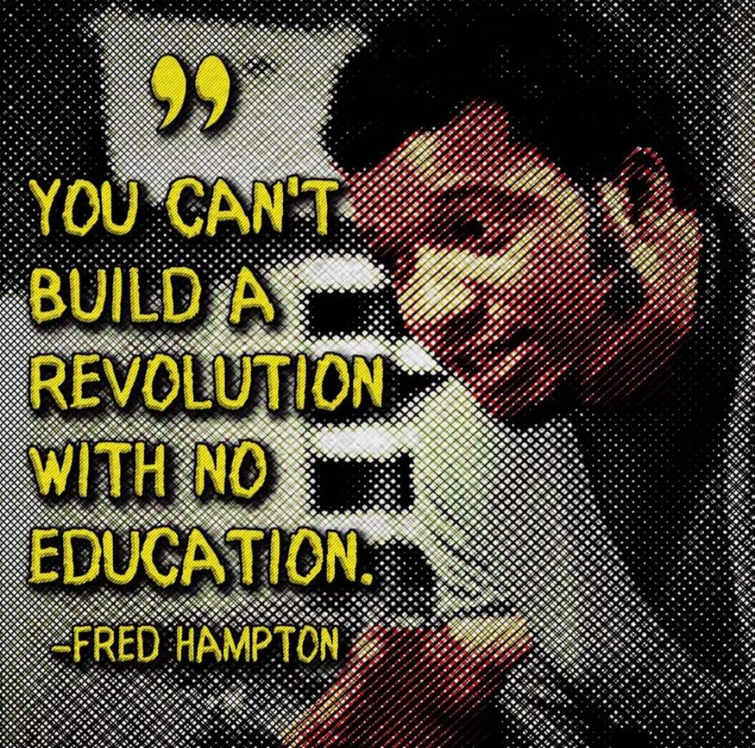 'You cant build a revolution with no education.' - Fred Hampton
#FredHampton #JudasAndTheBlackMessiah #BlackPantherParty #educationforliberation #educateyourself