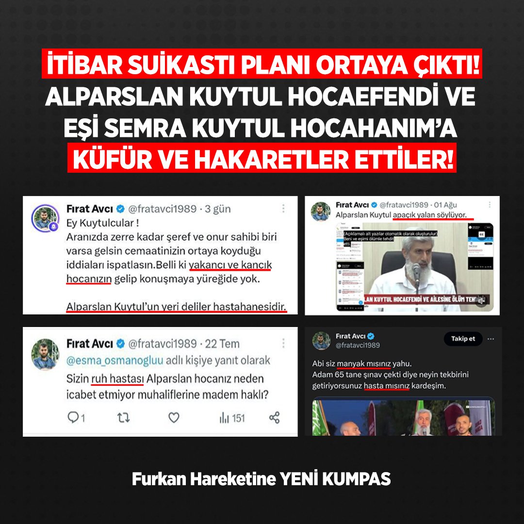 İtibar Suikastı Planı Ortaya Çıktı!  Alparslan Kuytul Hocaefendi ve eşi Semra Kuytul Hocahanım'a küfür ve hakaret ettiler!  FurkanHareketine YeniKumpas