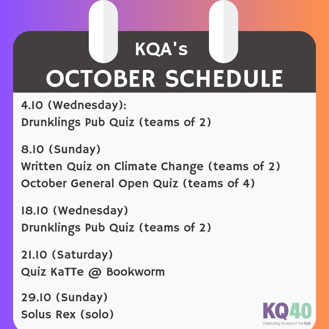 Here's the October schedule, mark the dates! Individual announcements will be made before each quiz with all details including venue, timings, QMs etc.
