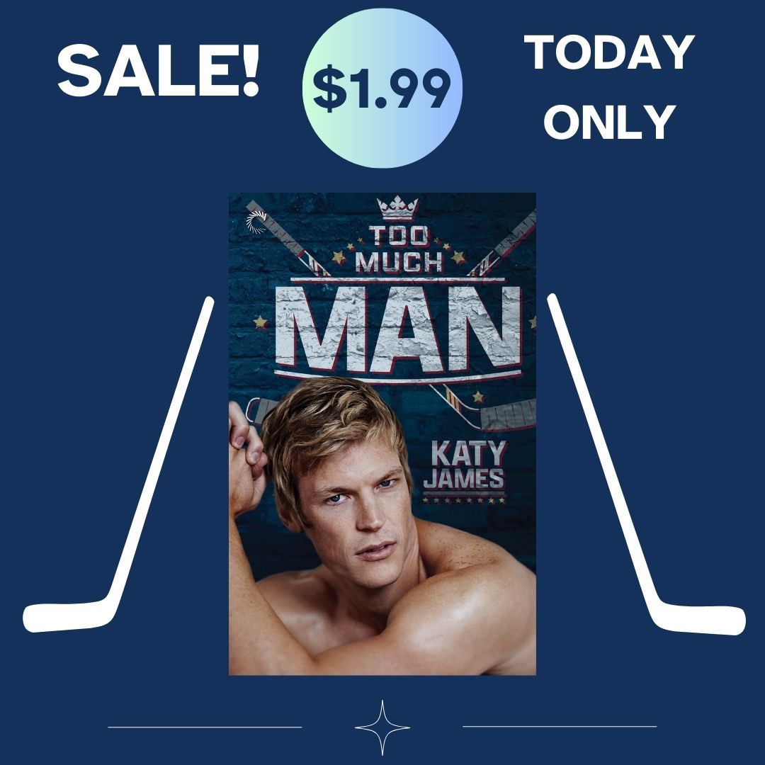 I thought I’d scheduled a tweet but I guess the interwebs ate it. 😂 Anyhoo! TOO MUCH MAN is on sale! $1.99! Today! 🏒 40+ ex-hockey player ☕ Bi coffee shop owner 😠 Grumpy and... also grumpy? 🫂 Found family 🌶️ No-strings-attached sex deal Buy links: katyjameswriter.com/tmm/