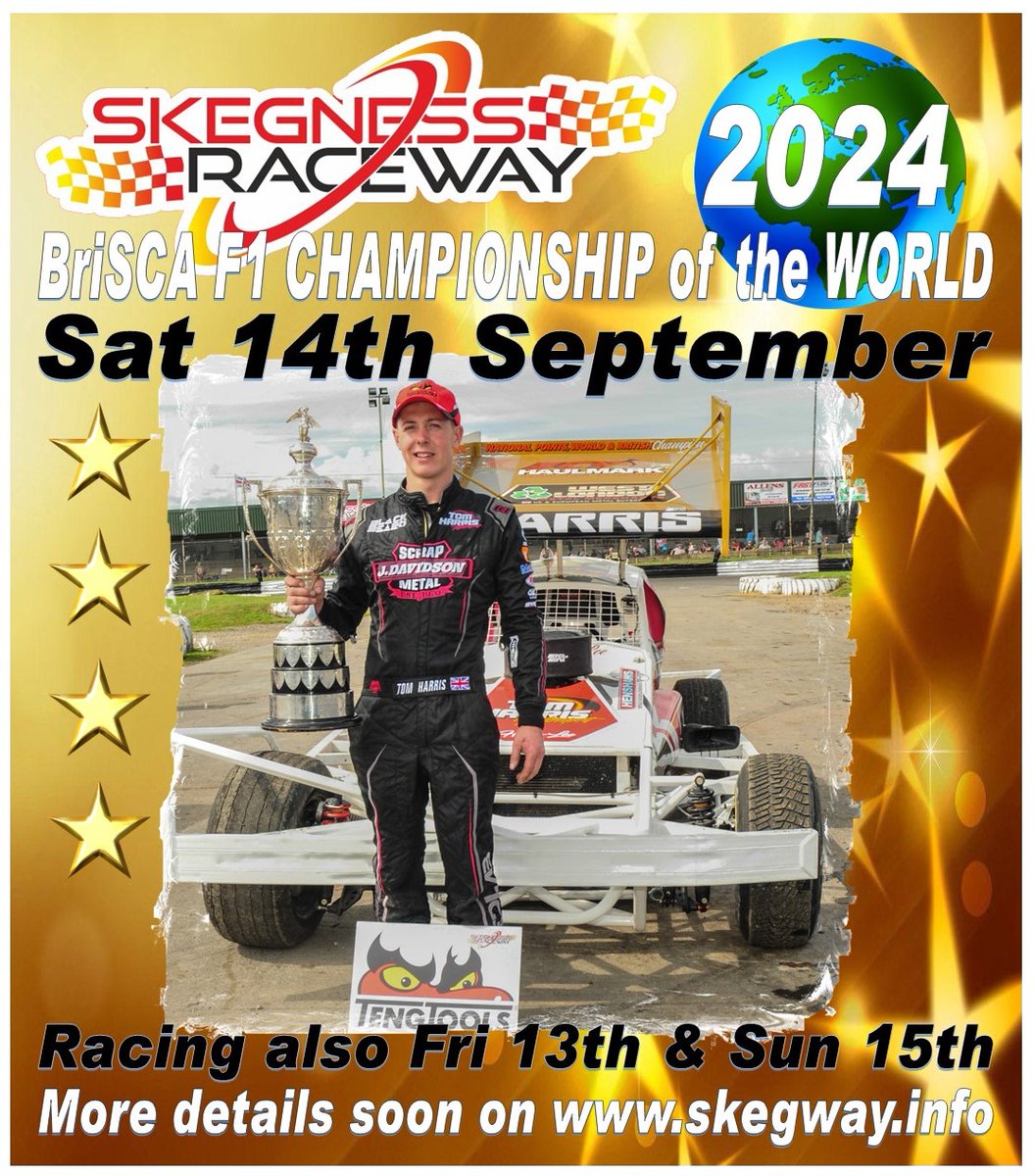 2024 BriSCA F1 CHAMPIONSHIP of the WORLD Speed Weekend
The World will be on Saturday 14th, with racing also on Fri 13th &amp; Sun 15th
Thanks to Incarace we have the World Masters on the sunday, full support to be confirmed
More details will be soon on skegway.info