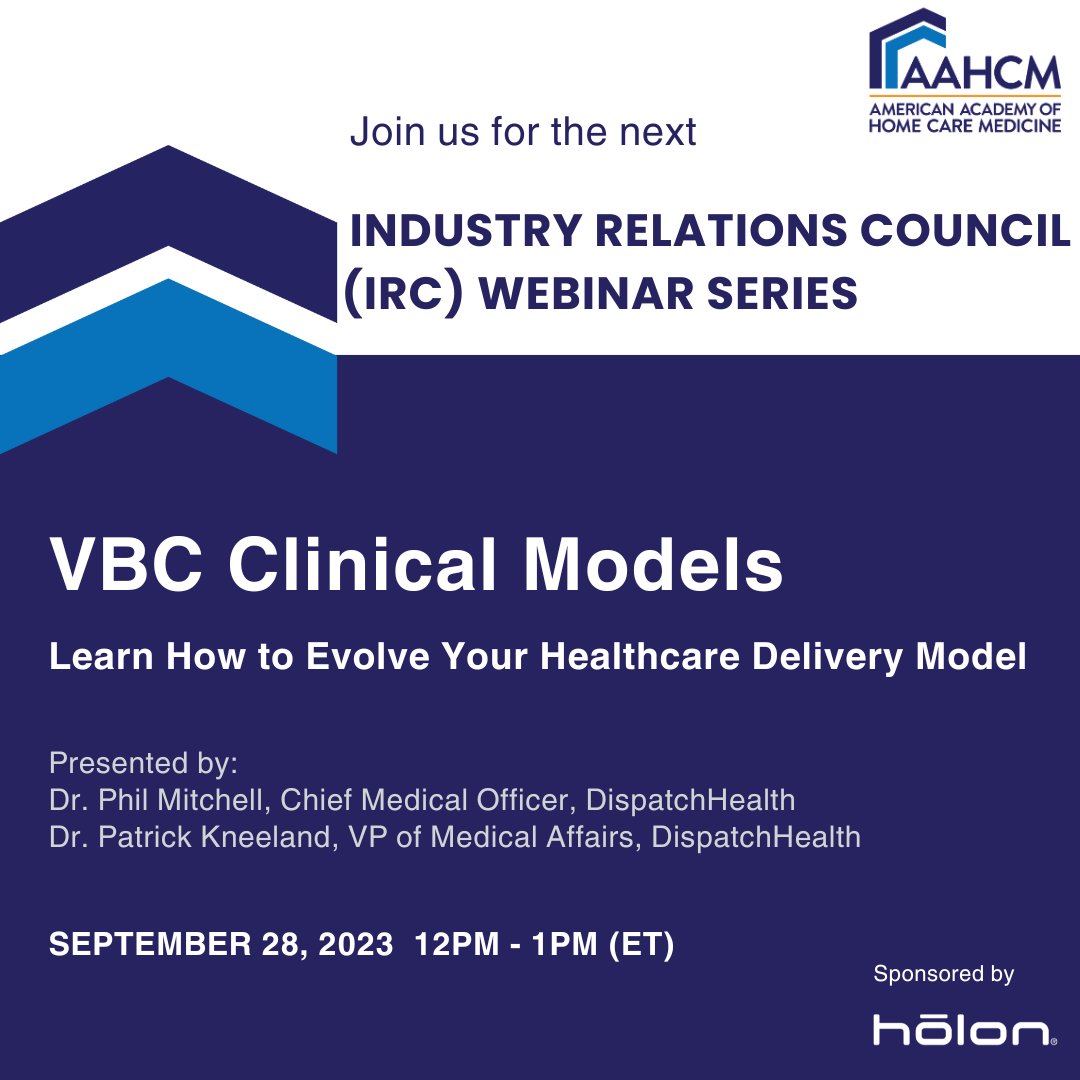 AAHCM IRC Webinar on September 28th! VBC Clinical Models - Learn How to Evolve Your Healthcare Delivery Model Presented by DispatchHealth’s chief medical officer and vice president of medical affairs, Dr. Phil Mitchel and Dr. Patrick Kneeland Register: loom.ly/2-y-C4o