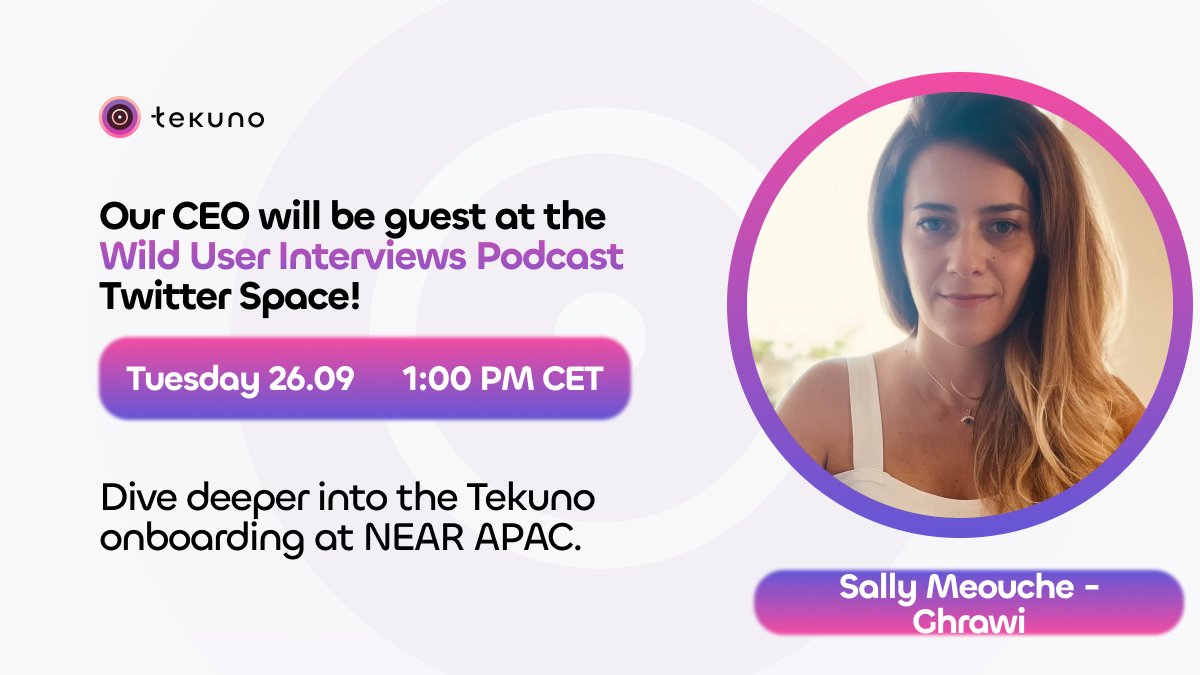 TekunoApp's tweet photo. Tomorrow our CEO @Sally_MG will be speaking at the @Wuipod Space hosted by @AvbNear where they will dive in into the mass adoption on @NEARProtocol and unpack the Tekuno onboarding experience at #NEARAPAC✨
Set your reminders 🚨
⏰1:00 PM CET
https://t.co/CuFVjU5A9J https://t.co/j0EZHSqPmm
