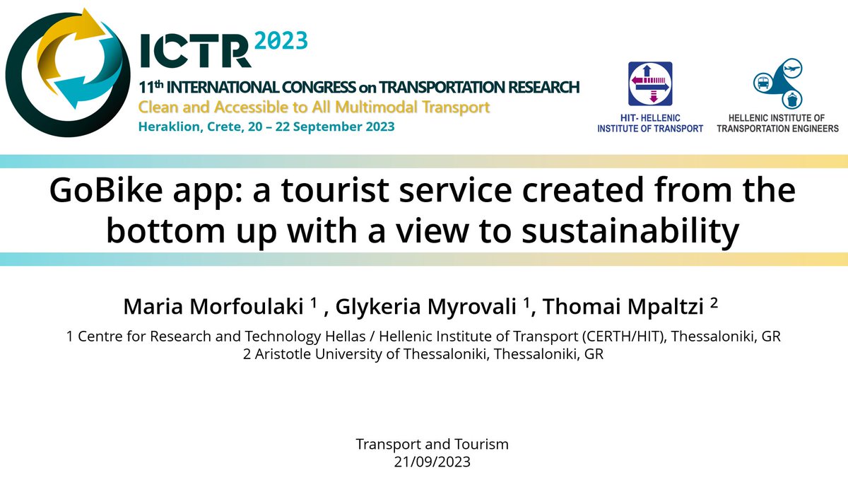 GoBike14's tweet photo. @GoBike14  app was presented in @ICTRGreece  Congress 2023 - promoting sustainable tourism via sustainable transport can be an unlocking key!

@HitCerth / @CERTHellas @TeroLTD  Laboratory of Management of Sports Recreation And Tourism | @Auth_University https://t.co/gsP3x63Kx3