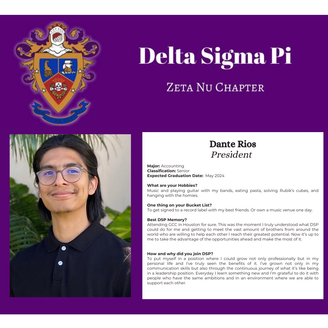 Meet our President for Delta Sigma Pi for the Zeta Nu Chapter at Texas A&amp;M University- Kingsville: Dante Rios 
.
.
Check out why Dante decided to get involved in Delta Sigma Pi.