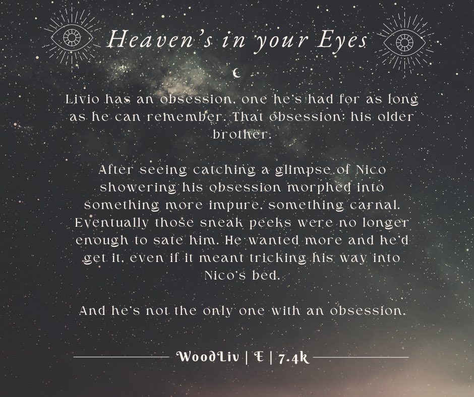 Livio has an obsession, one he’s had for as long as he can remember. That obsession: his older brother.

— Heaven’s in your Eyes

#livwoodweek2023 Day 2: Sharing a bed/ First time

WoodLiv | E | 7.4k

ao3: archiveofourown.org/works/50324320
