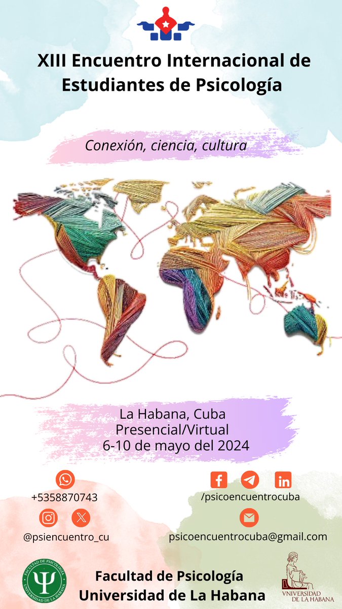 Te invitamos a participar en el XIII Encuentro Internacional de Estudiantes de Psicología en la <a href="/UdeLaHabana/">Universidad de La Habana</a>  #Cuba🇨🇺
Sesionará del 6-10 de mayo de 2024, con el eslogan "Conexión, ciencia, cultura”🧶
¡Únete a esta celebración de la vida¡ 🎉
#hilosdecienciaycultura
#XIIIEncuentro