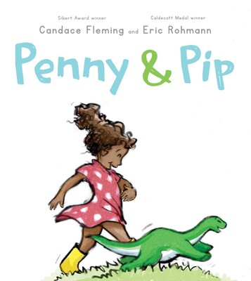 STARRED Picture Book #HBReviewoftheWeek: Penny & Pip by @candacemfleming; illus. by Eric Rohmann (Dlouhy/Atheneum/@SimonKIDS) hbook.com/story/review-o…