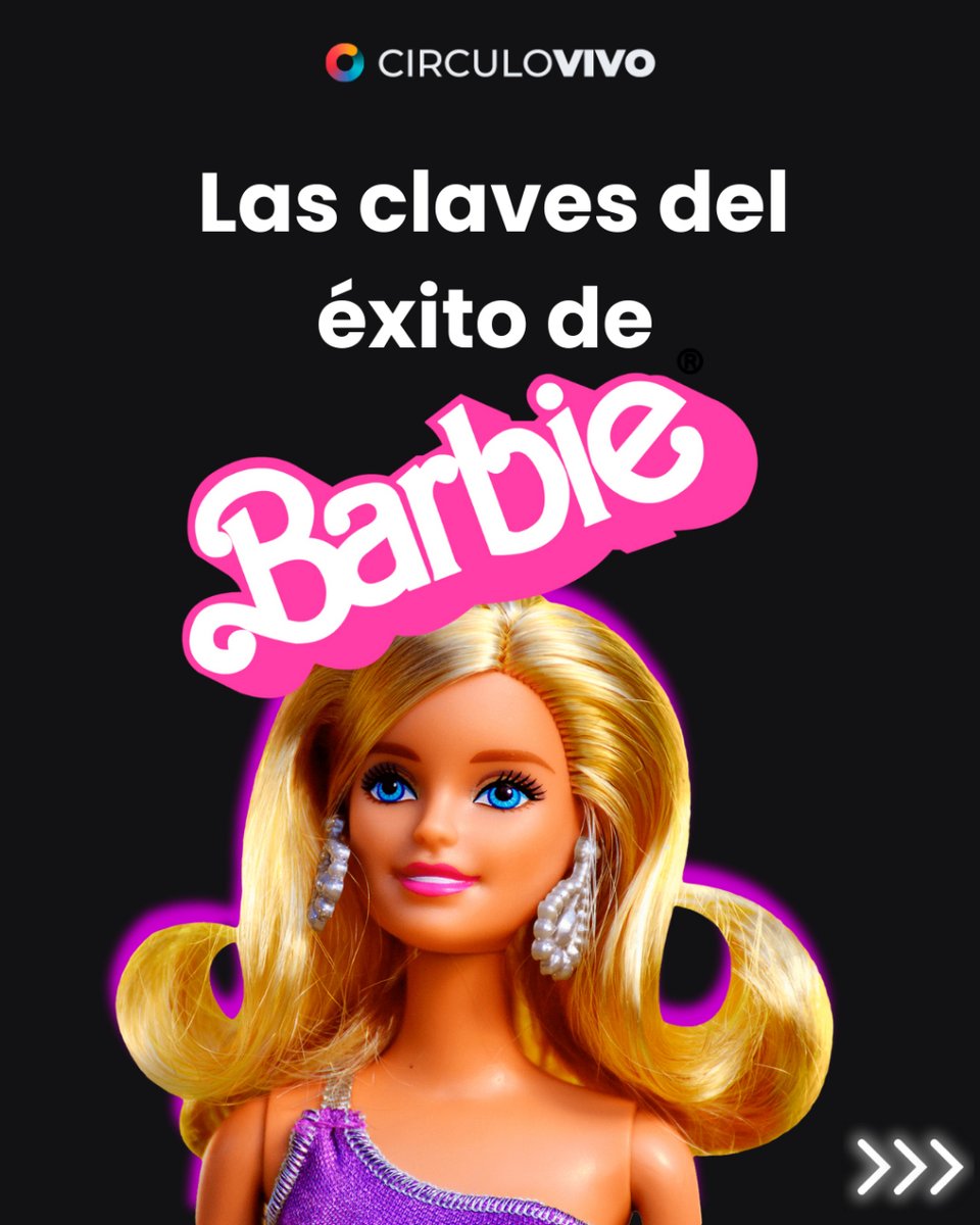 CirculoVivo's tweet photo. En CIRCULOVIVO, entendemos estas claves y las aplicamos para llevar tu marca al siguiente nivel. ¡Inspírate en Barbie y comienza tu viaje hacia el éxito con nosotros! https://t.co/IhPUK3nVDA