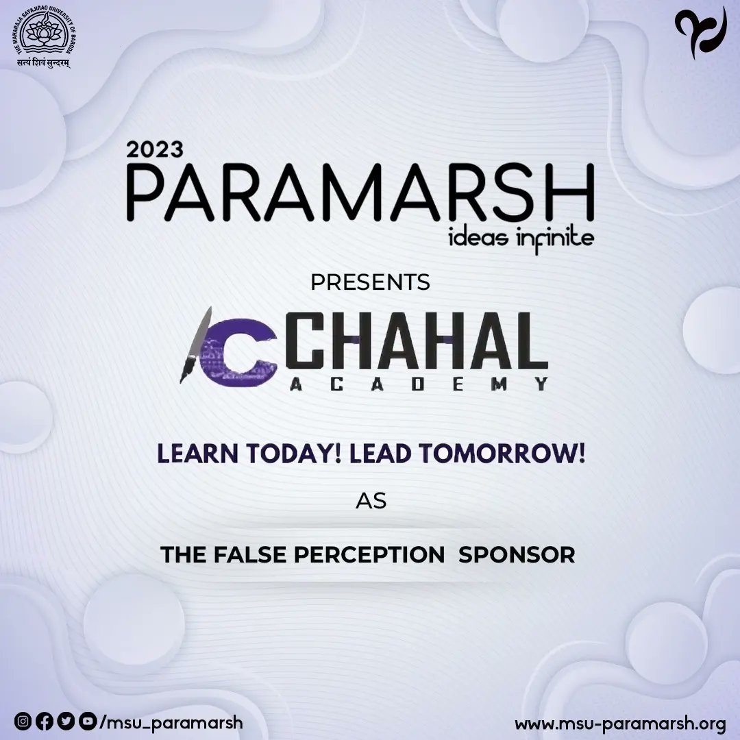 MSU_Paramarsh's tweet photo. Paramarsh heartily thanks,
Chala Academy : The False Perception Sponsor
For being an integral part of Paramarsh.

#TheFalsePerceptionSponsor
#Paramarsh23
#IdeasInfinite https://t.co/OP4jA18HEQ