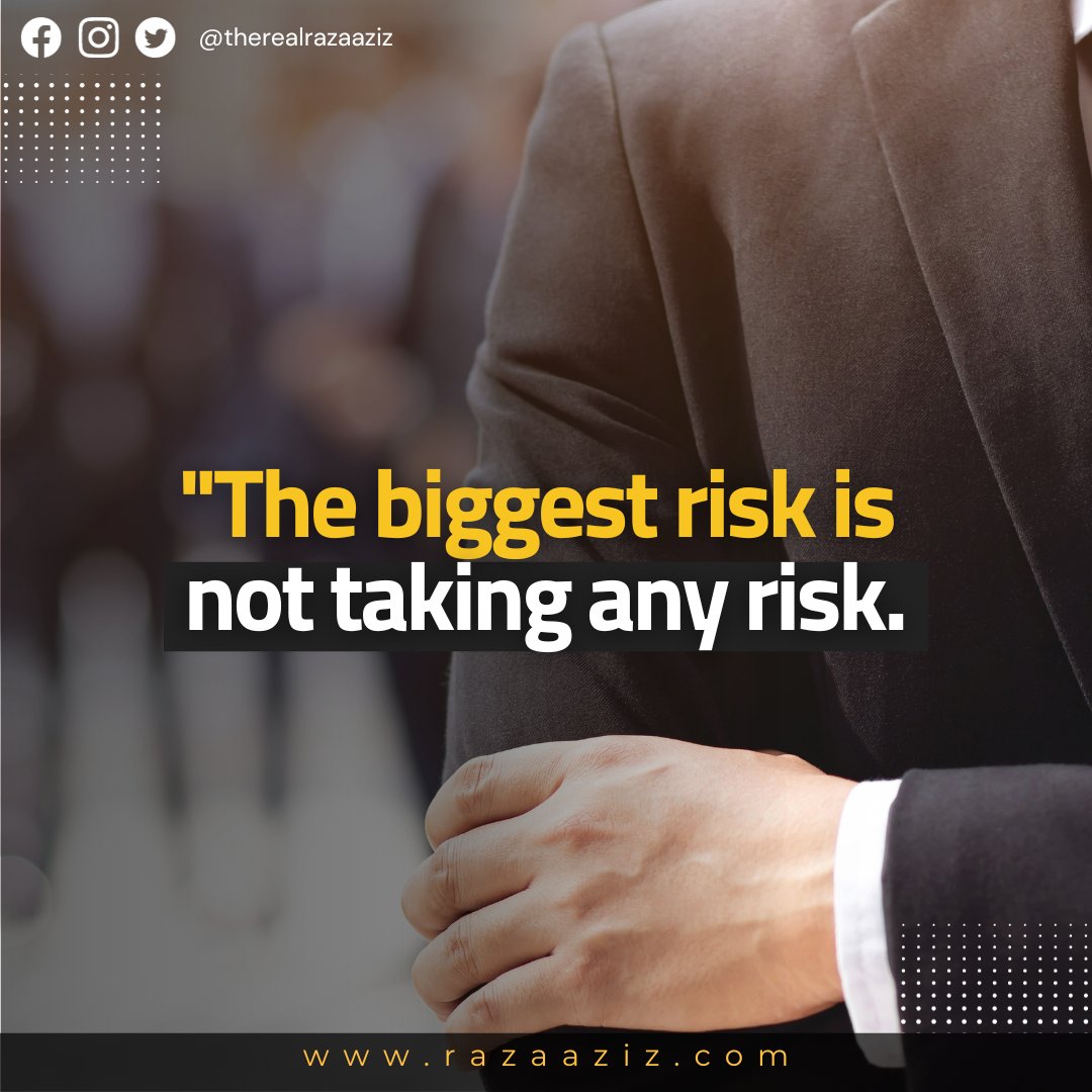 therealrazaaziz's tweet photo. 𝑻𝒉𝒆 𝒃𝒊𝒈𝒈𝒆𝒔𝒕 𝒓𝒊𝒔𝒌 𝒊𝒔 𝒏𝒐𝒕 𝒕𝒂𝒌𝒊𝒏𝒈 𝒂𝒏𝒚 𝒓𝒊𝒔𝒌. 🚀 

Learn more: https://t.co/D6lPAFkfy6
#TakeTheRisk #EmbraceTheUnknown #CourageToSucceed" https://t.co/WYDEgbDQCv