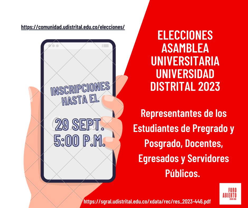 Forocsu's tweet photo. #ELECCIONESUD A partir de hoy y hasta el 29 de septiembre tienes la oportunidad de inscribirte para participar en representación de tu comunidad ante la Asamblea Universitaria de nuestra @udistrital Formulario de inscripción👉:https://t.co/ysjF174QrS https://t.co/iWcxGuRtZG