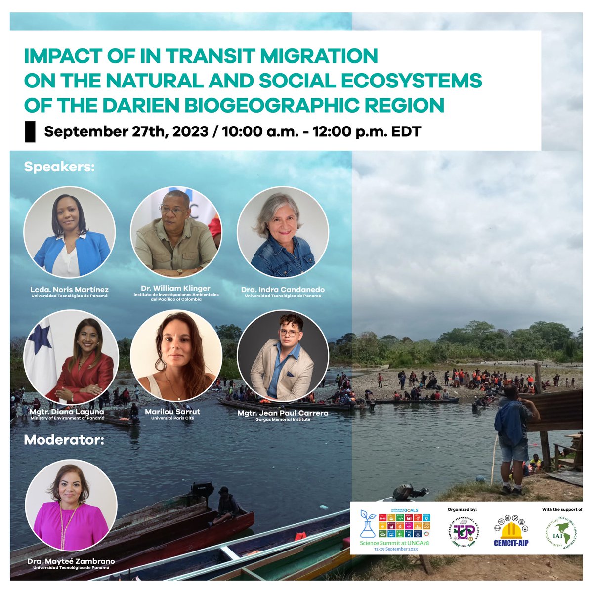 CemcitAip's tweet photo. 📢 Join us at the session 'Impact of in transit migration on the natural and social ecosystems of the Darién Biogeographic Region' at Science Summit at United Nations General Assembly (@ScienceUnga)
🔗 Register at: https://t.co/mCi2H1Gg3i
@IAI_news #ScienceSummitUNGA #Panama https://t.co/REOHozadRU
