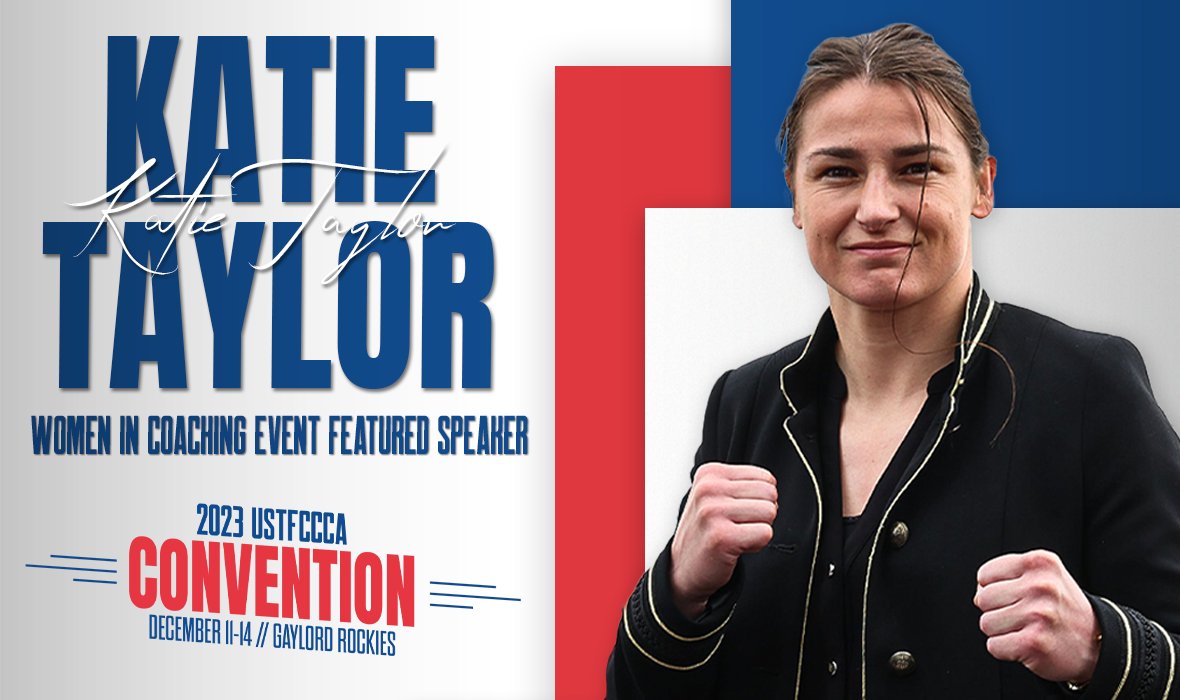 USTFCCCA's tweet photo. Undisputed lightweight champion Katie Taylor to be the featured speaker for the Women in Coaching Event at #USTFCCCA23 in Colorado!

https://t.co/WbTiFtuRuG https://t.co/IJxRlHzyBb