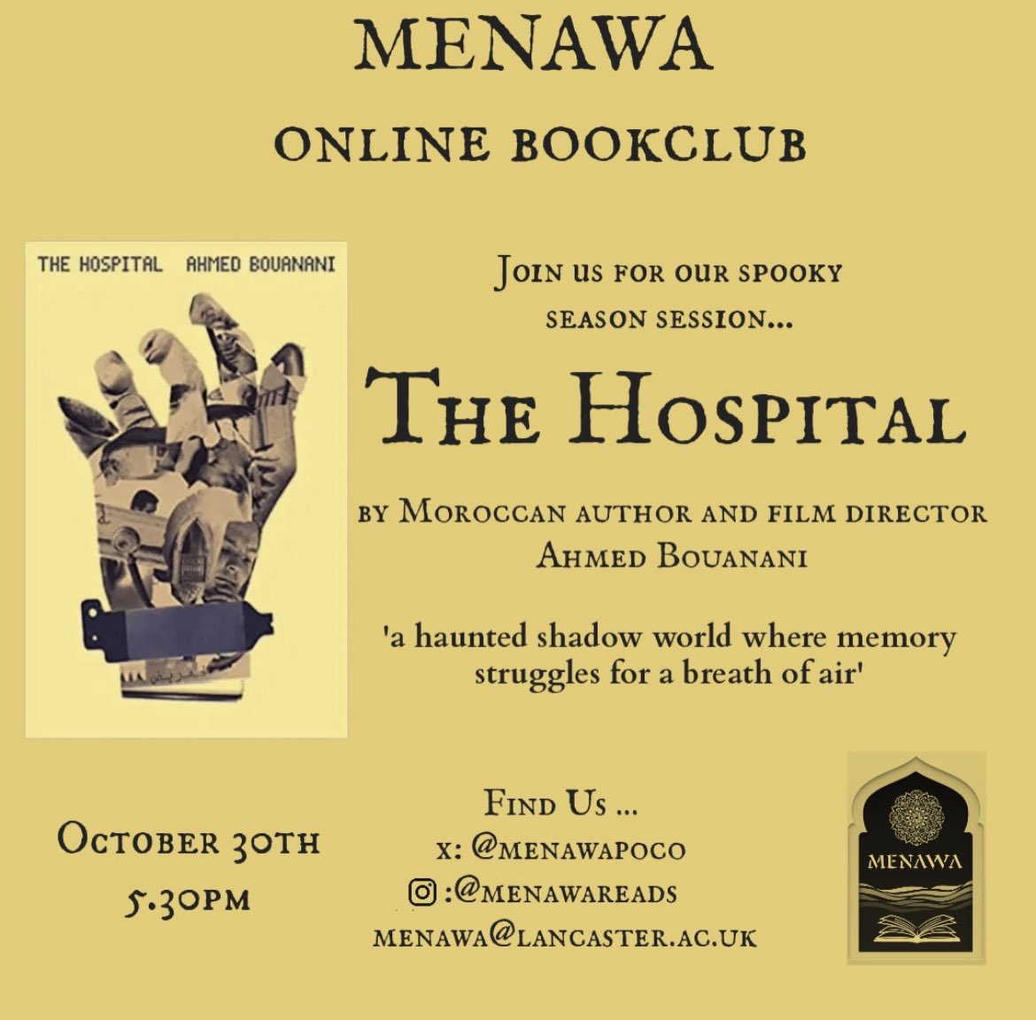 menawapoco's tweet photo. CALLING ALL READERS! 

We are back with a new book for our next MENAWA online session! 
Join us as we venture through Ahmed Bouanani’s “The Hospital” on the 30th of October 🎃👻📚 https://t.co/g8x5b4jpgQ