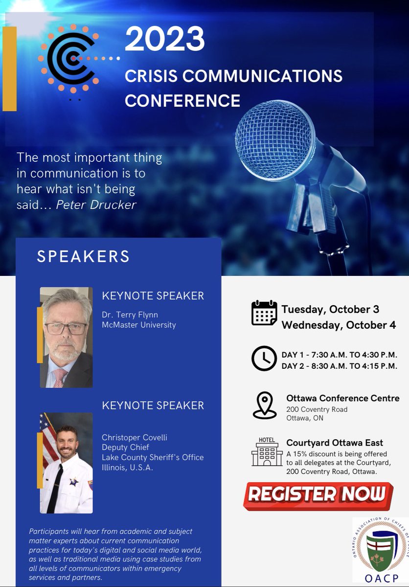 Last call for registering for the 2023 Crisis in Communications Conference October 3-4, hosted by #OACP &amp; Ontario Media Relations &amp; Officers Network in Ottawa! Speakers incl  <a href="/TerryFlynn/">Dr. Terry Flynn</a> &amp; <a href="/LakeCoILSheriff/">Lake County Sheriff</a> D/C Christopher Covelli.  Click ➡️ bit.ly/3M9Jzyn <a href="/CACP_ACCP/">CACP / ACCP</a>