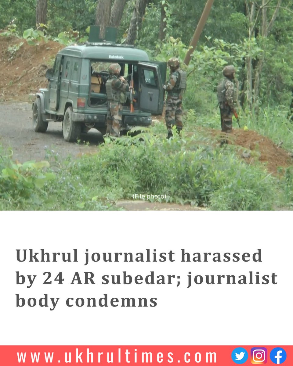 ukhrultimes's tweet photo. #Ukhrul: The Ukhrul District Working #Journalist Association (UDWJA) expressed strong resentment against the 24 #AssamRifles, COB at #Ramva, #UkhrulDistrict, #Manipur whereby one of the active membersof UDWJA was unnecessarily #harassed by subedar Kamla Pati Joshi of 24 Assam Rifles, #ShangshakBattalion at Ramva Check Post on Monday at around 8:12 am. #PressFreedom
Must read | https://t.co/xPZ5IU7VZR
