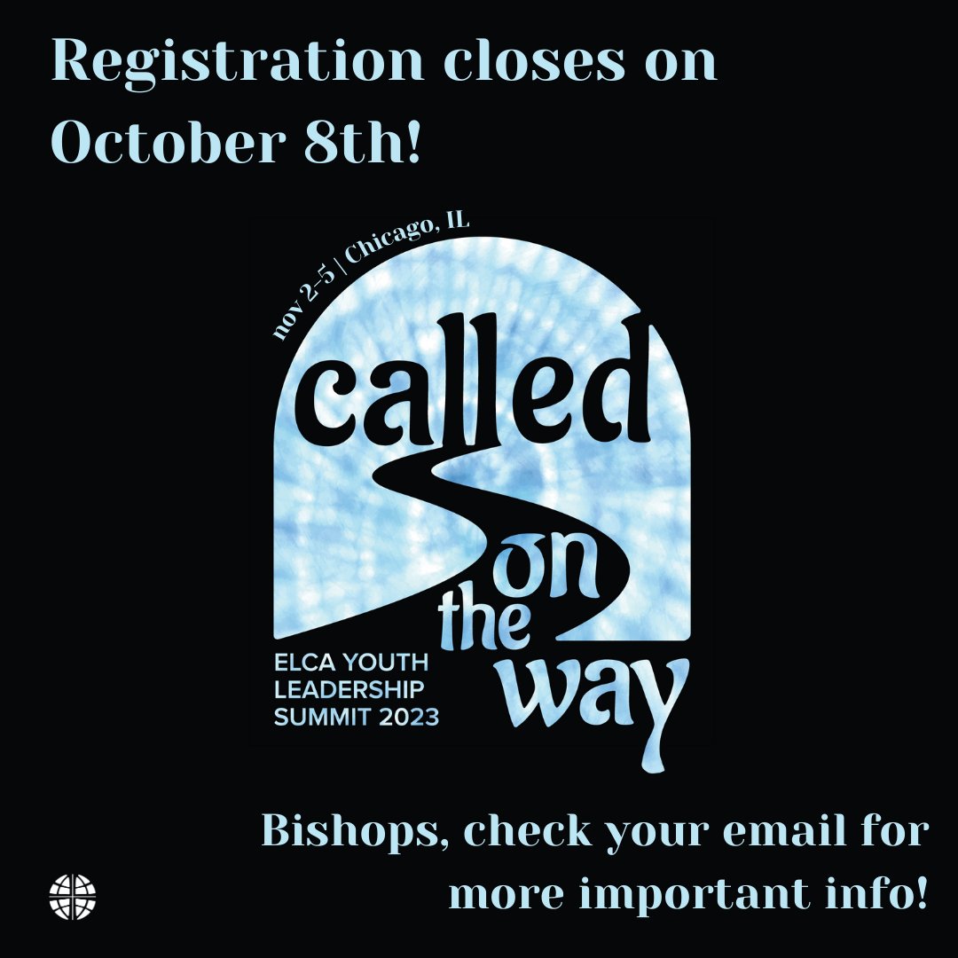 ELCA Youth Leadership Summit 2023 registration closes in 2 short weeks! Be sure to talk to your Bishop about registering participants to attend the Summit with us November 2-5 in Chicago, IL if they haven't registered already. See you in Chicago!