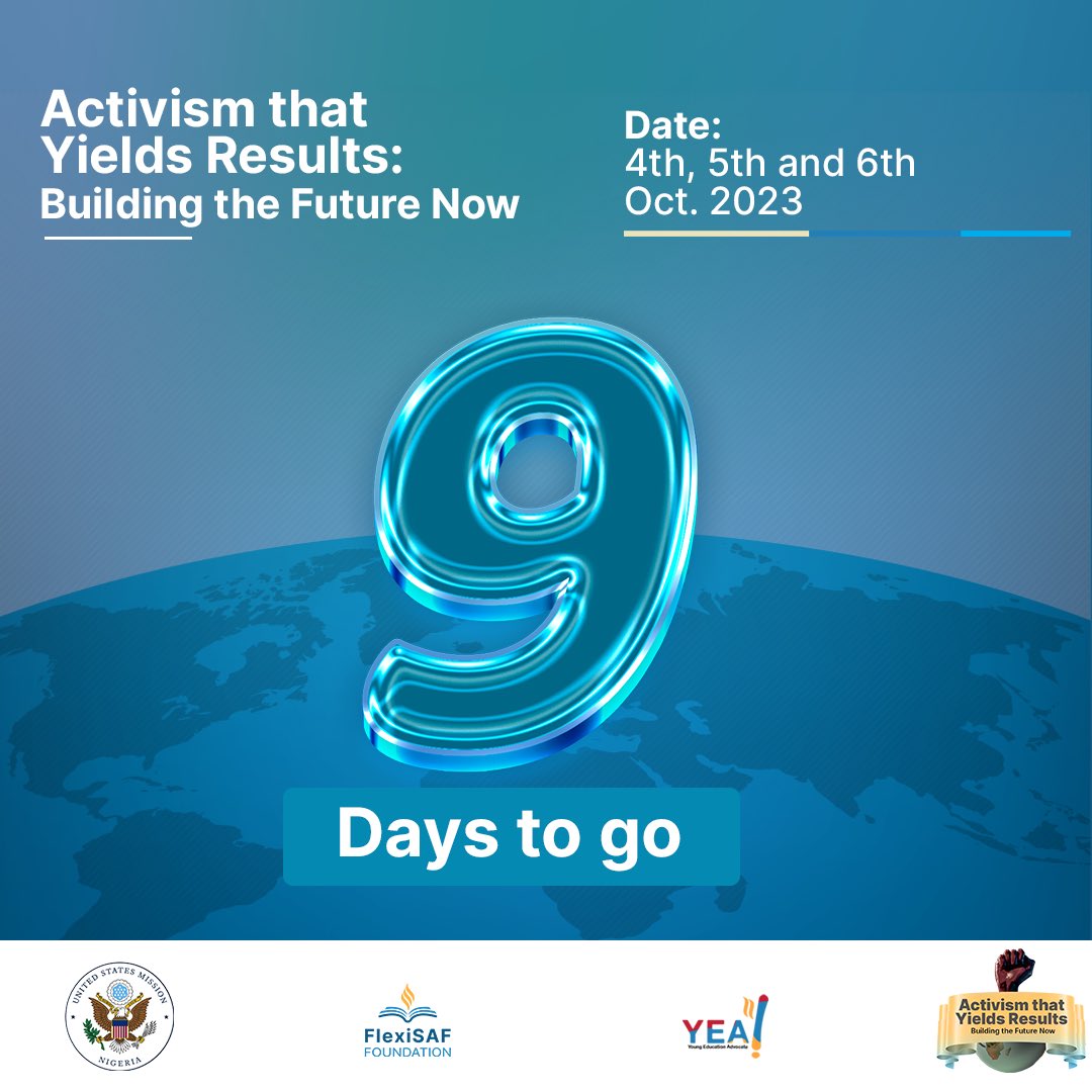 Flexisaf_fdn's tweet image. Only 9 Days until the training - ‘Activism That Yields Results: Building the Future Now’ funded by the U.S. Department of State @USinNigeria @StateDept 

The countdown is on, and the anticipation is growing. Prepare to be empowered and inspired💪

#ActivismTraining #NineDaysToGo