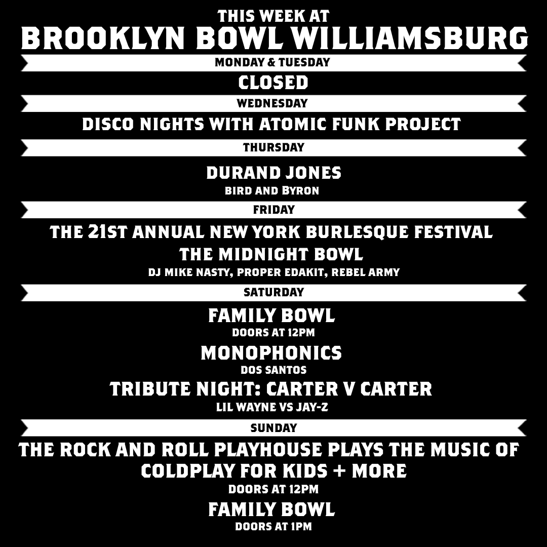 This week at Brooklyn Bowl!! 🤘