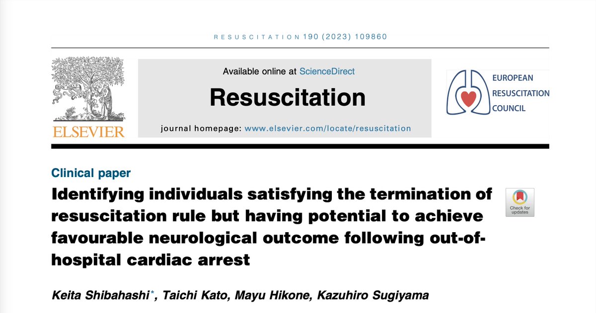 Identifying individuals satisfying the termination of resuscitation rule but having potential to achieve favourable neurological outcome following out-of-hospital cardiac arrest

🔗 resuscitationjournal.com/article/S0300-…

#ResusTwitter
