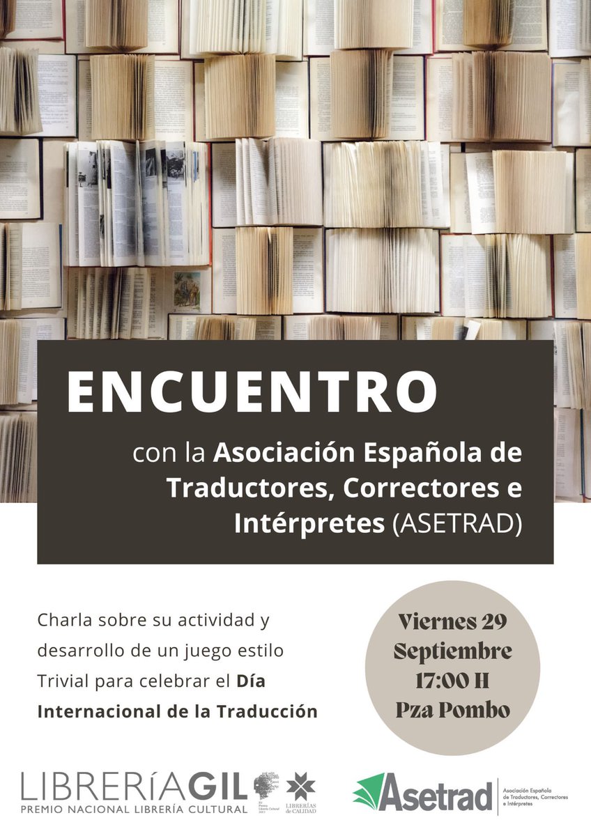 Gentes interesadas en la traducción, la corrección y la interpretación, estáis invitadas a celebrar el Día Internacional de la Traducción el próximo viernes en la librería Gil de #Santander. #Asetrad #Traducción