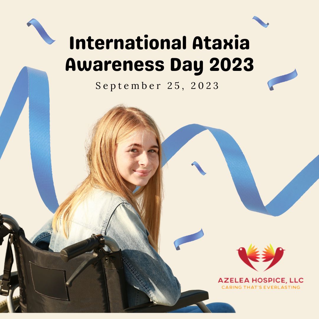 We stand together for International Ataxia Awareness Day, raising our voices to support those affected by this rare neurological disorder. Let's spread awareness and empathy, fostering a more inclusive world for all. 💙

#azeleahospice #AtaxiaAwareness #RareDisease #UnityForAll
