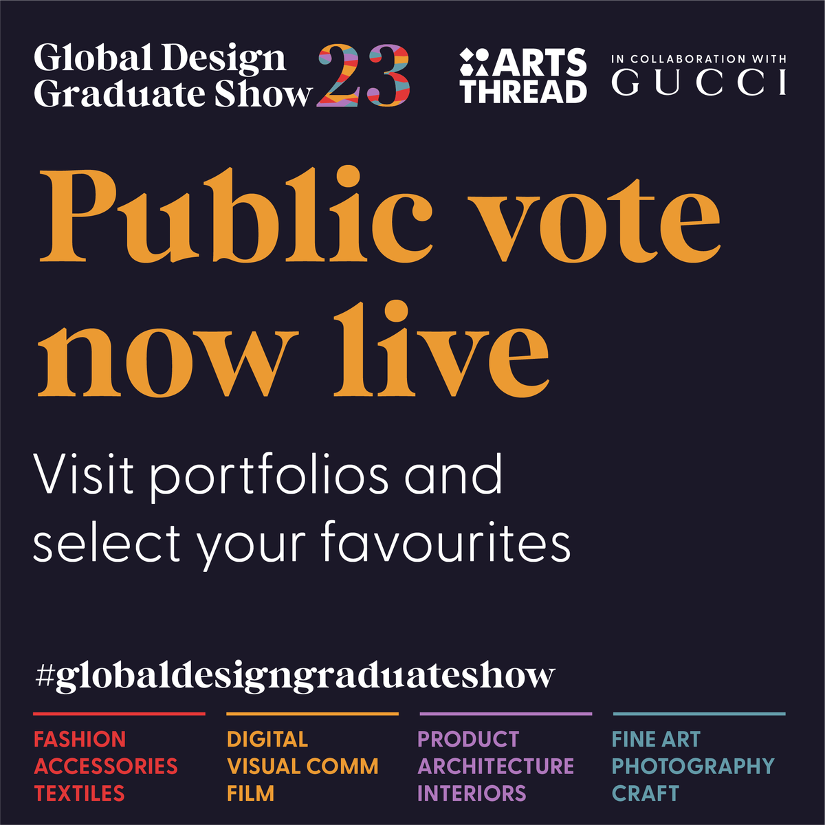 ARTSTHREAD's tweet photo. VOTING OPEN!! ❌❌❌ in Global Design Graduate Show 2023 in collaboration with @gucci ✨⭐🌟💫
Vote for your favourites in FASHION & TEXTILES / DIGITAL / GRAPHICS / FILM / PRODUCT / ARCHITECTURE / INTERIORS / FINE ART / PHOTOGRAPHY / CRAFT / JEWELRY
👉🏽https://t.co/U5h8hG3Iji https://t.co/iUPT82ZRo7