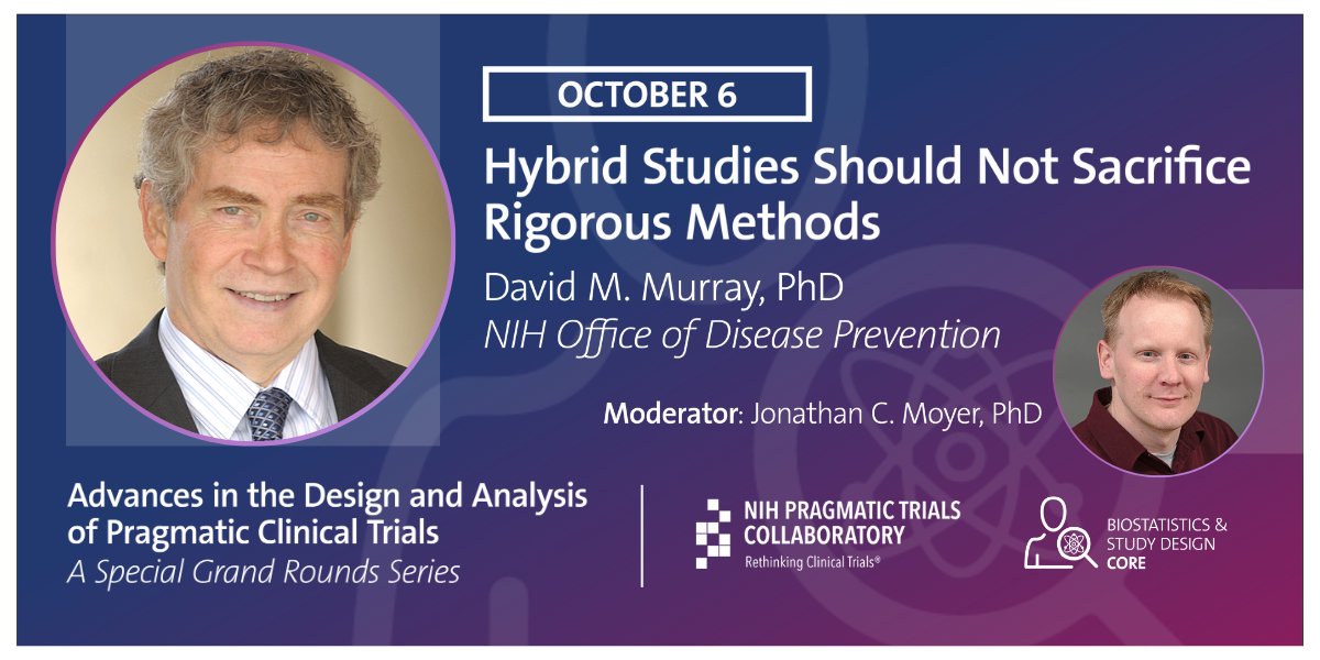 ODP Director Dr. David Murray will kick off @Collaboratory1’s “Advances in the Design and Analysis of Pragmatic Clinical Trials” #pctGR webinar series on Friday, October 6, at 1:00 p.m. ET! Sessions are free and open to the public. bit.ly/45BYOZr