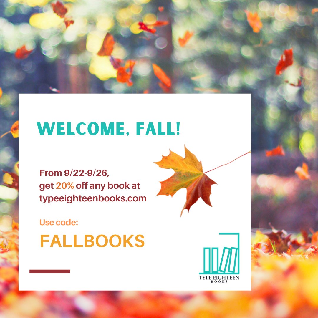 TypeEighteenBks's tweet image. Final two days for 20% off, any book, any quantity! Use the code FALLBOOKS at checkout.  typeeighteenbooks.com 
#fallrelease #WhatToRead #indiepublisher #newbooks #bookdiscount #booksale #historicalfiction #historicalromance