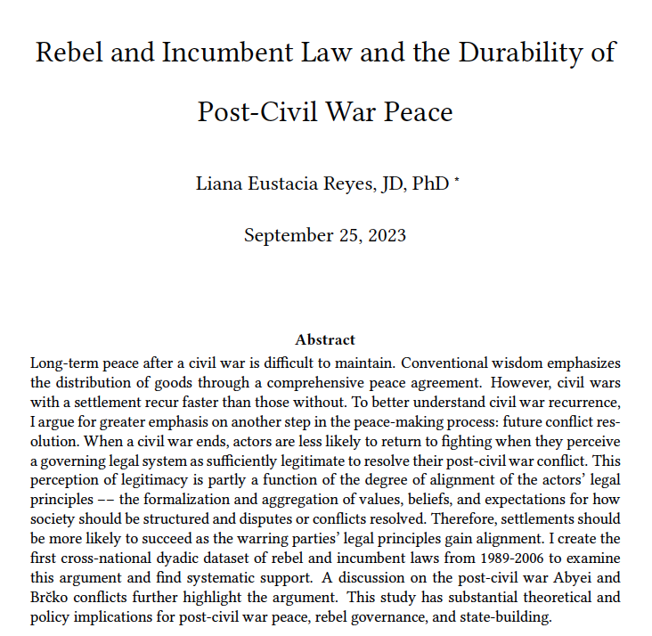 WORKING PAPER osf.io/b6ykh/ "Rebel &amp; Incumbent Law &amp; the Durability of Post-Civil War Peace" I use a legal lens to provide a new theoretical framework &amp; data for understanding why peace fails. Special thanks to Cliff, Guy, Leslie, Rick &amp; my brilliant RA <a href="/Mitushi_Mukh/">mitushi</a> !