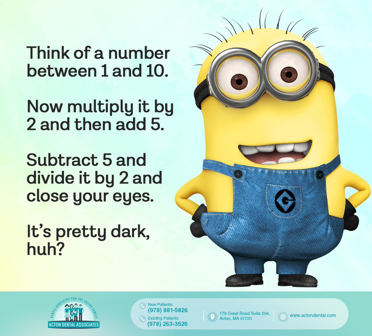 Whoa, this totally works. Finally, a math riddle even we can manage.
#justforfun #funriddle #actondentalassociates #acton #MA