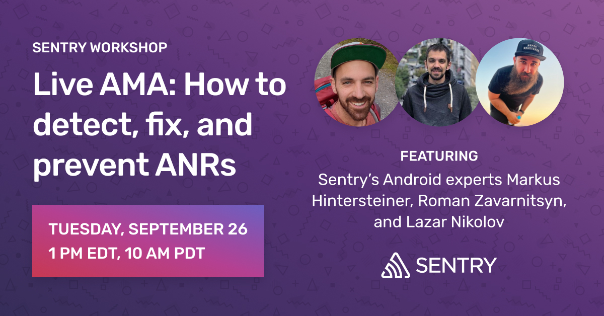 sentry's tweet photo. 📣 Tomorrow is the day, the day we all learn how to detect, fix, and prevent Android ANRs. 

If you haven’t signed up, you should. 

Join @romtsn &amp; @markushi_ for a live AMA

https://t.co/E1Gyak1GB9 https://t.co/ec2UyB5rrN