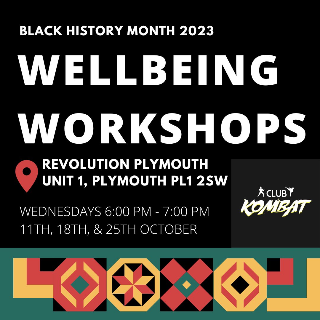 🌟 Join us in collaboration with Club Kombat during Black History Month every Wednesday, starting on October 11th, 18th, and 25th, from 6 pm to 7 pm, at Revolution Plymouth, PL1 2SW.

To secure your spot for the upcoming session, please visit our page: blackhistoryplymouth.co.uk/events-2023/