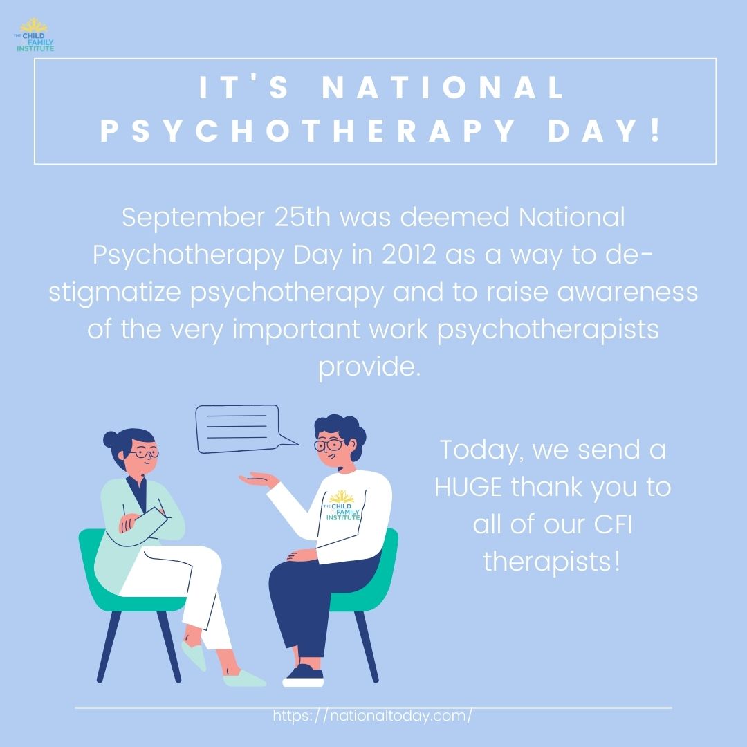 Happy National Psychotherapy Day!

#EvidenceBasedCareForAll #ChildFamilyInstitute #HelpingEveryChildThrive #CognitiveBehavioralTherapy #cbt #ChildTherapy #Therapist