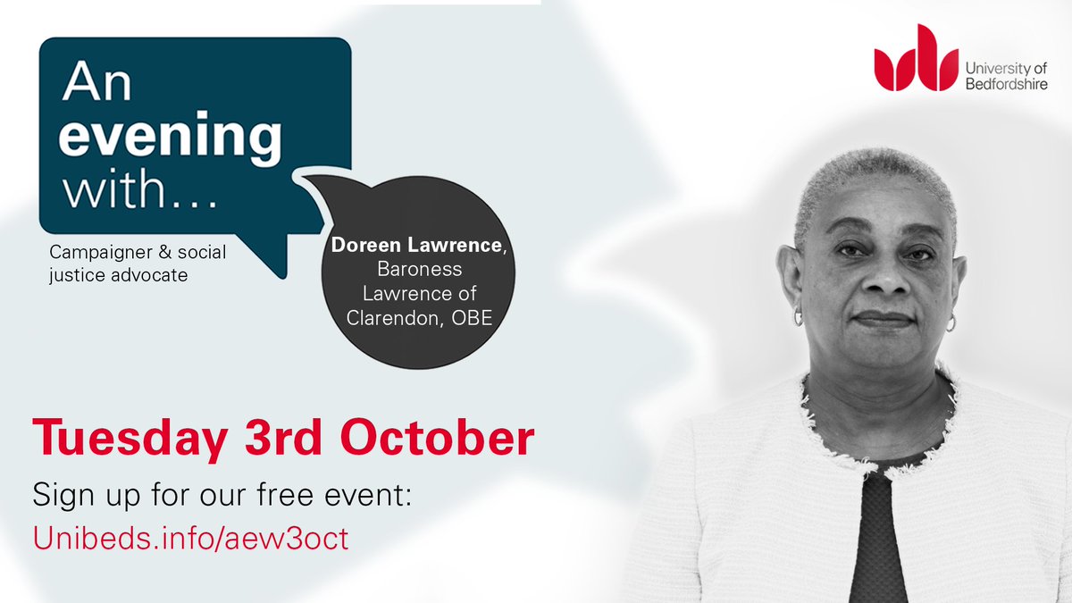 uniofbeds's tweet image. There's a week to go until our next 'An Evening With' #PublicLecture with campaigner & social justice advocate Baroness Doreen Lawrence OBE! ✊ This inspiring talk will honour her son's life & legacy 🗓️. See more information & sign up for free at: unibeds.info/aew3oct 👈