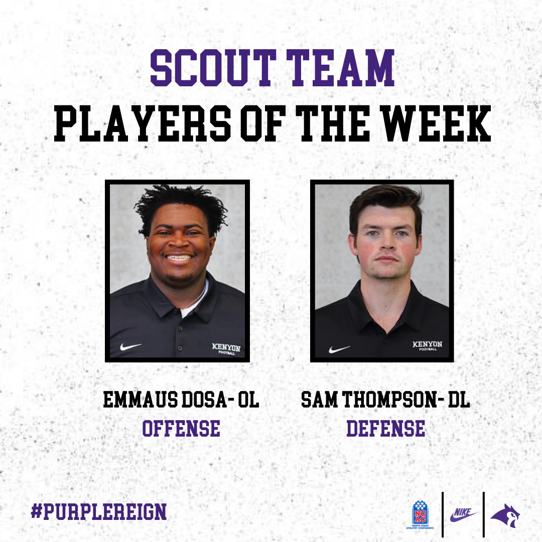 KenyonFootball's tweet photo. SCOUT TEAM PLAYERS OF THE WEEK VS WOOSTER

OFFENSE- EMMAUS DOSA (OL)

DEFENSE- SAM THOMPSON (DL)

🟣🦉 https://t.co/HSeSMHGBv9