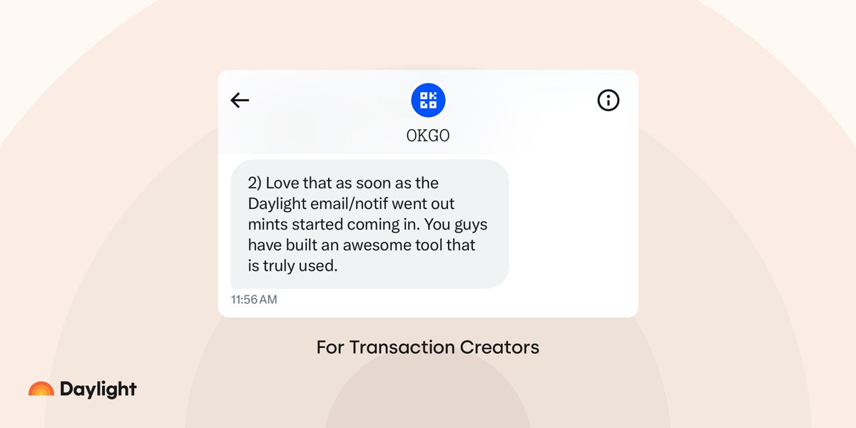 kyle's tweet photo. .@daylight is for transaction creators like @0xnewtype's @okgonft. 

Submit your mints, airdrops, token gates, and more to Daylight and reach your community across our app ecosystem's hundreds of thousands of addresses. https://t.co/eZBcSTGutQ