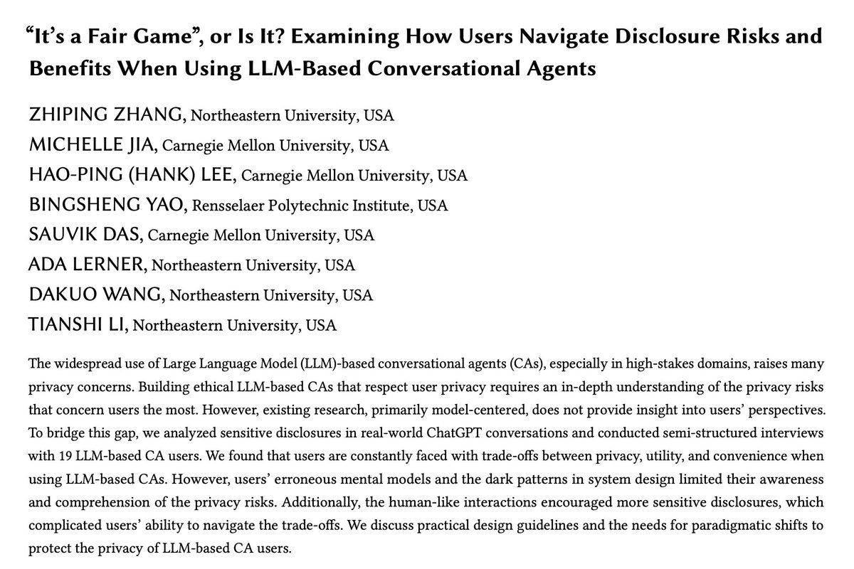 tianshi_li's tweet photo. 🚨 New preprint on sensitive disclosure behaviors in #LLM-based chatbots (e.g., #chatgpt)

We found users are constantly juggling between privacy, utility, and convenience, affected by flawed mental models and dark patterns. #privacy #hci #ai

Paper: https://t.co/irillpDRdw 🧵👇 https://t.co/La4WBm23Vj
