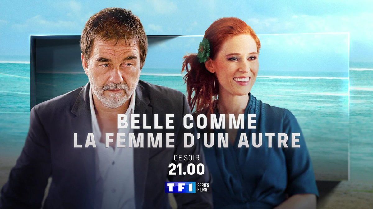 Ce soir à 21h sur @TF1SeriesFilms, #BelleCommeLaFemmeDunAutre, avec @FleurotOfficial et #OlivierMarchal.