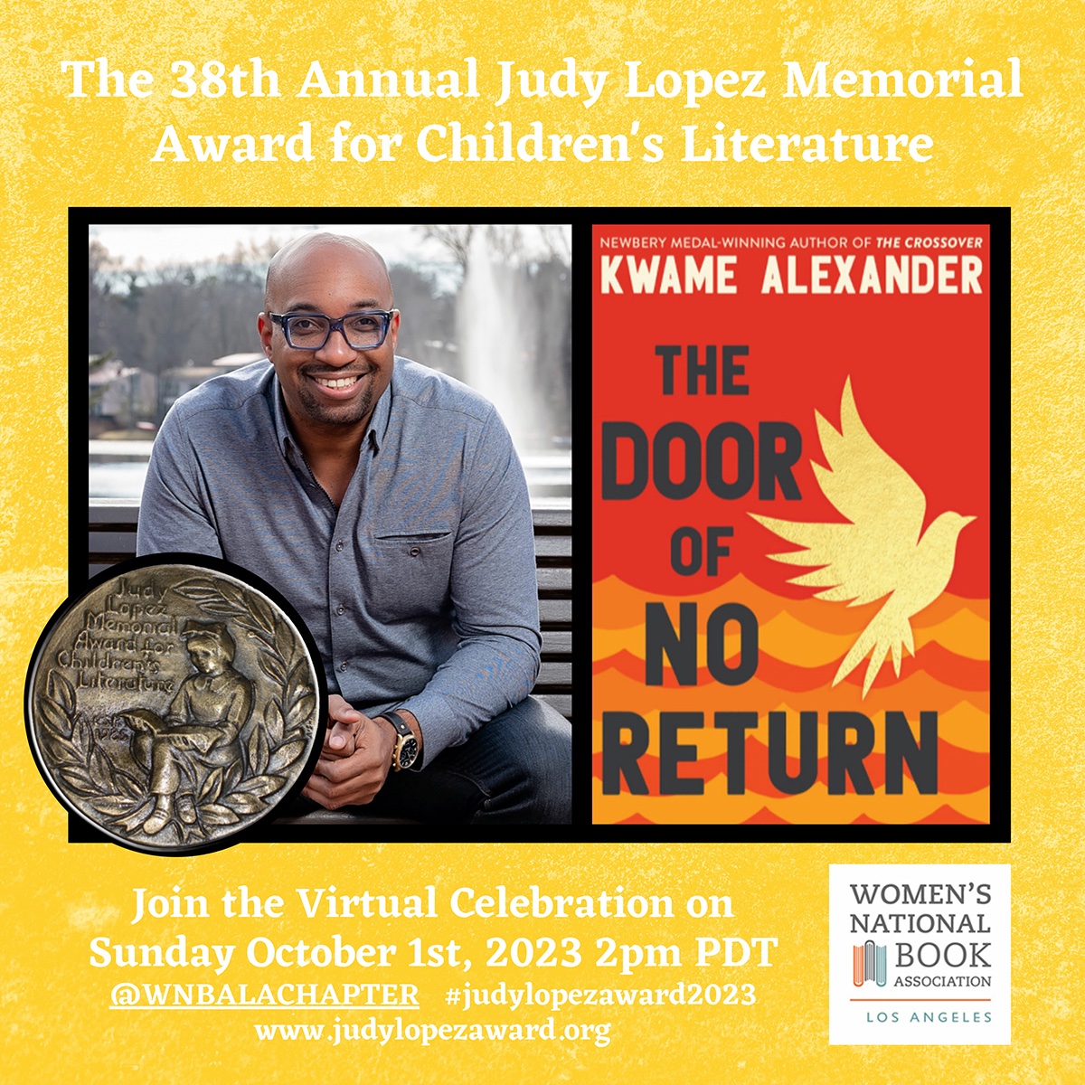 Congrats to@kwamealexander on his riveting, moving story #TheDoorOfNoReturn, a 2023 Judy Lopez Memorial Award Honor Book🔸 Join us this Sunday, October 1, 2 pm PDT/5 pm EST to celebrate! http://judylopezaward2023.eventbrite.