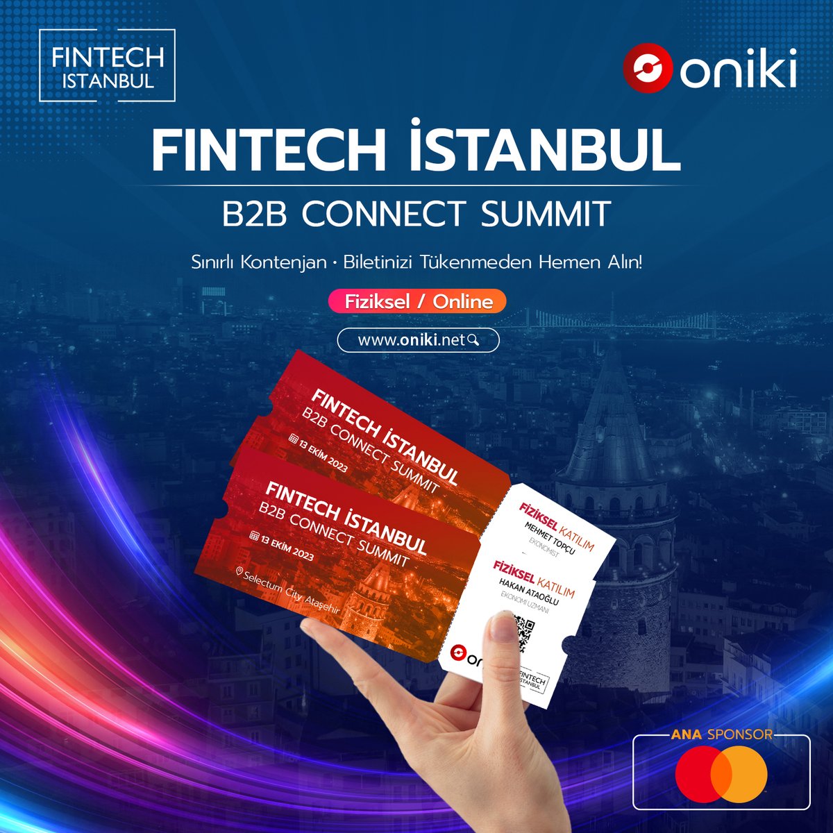 oniki_net's tweet photo. 13 Ekim 2023 tarihinde @oniki_net ve @FinTechIstanbul İş Birliğinde; @MasterCard_TR Ana Sponsorluğu’nda gerçekleşecek olan Fintech İstanbul B2B Connect Summit’in biletleri satışa çıktı.
https://t.co/ChNaoHjPuB
#oniki #fintech #mastercard #FinTechIstanbulB2BConnectSummit https://t.co/AvmtawF6ri