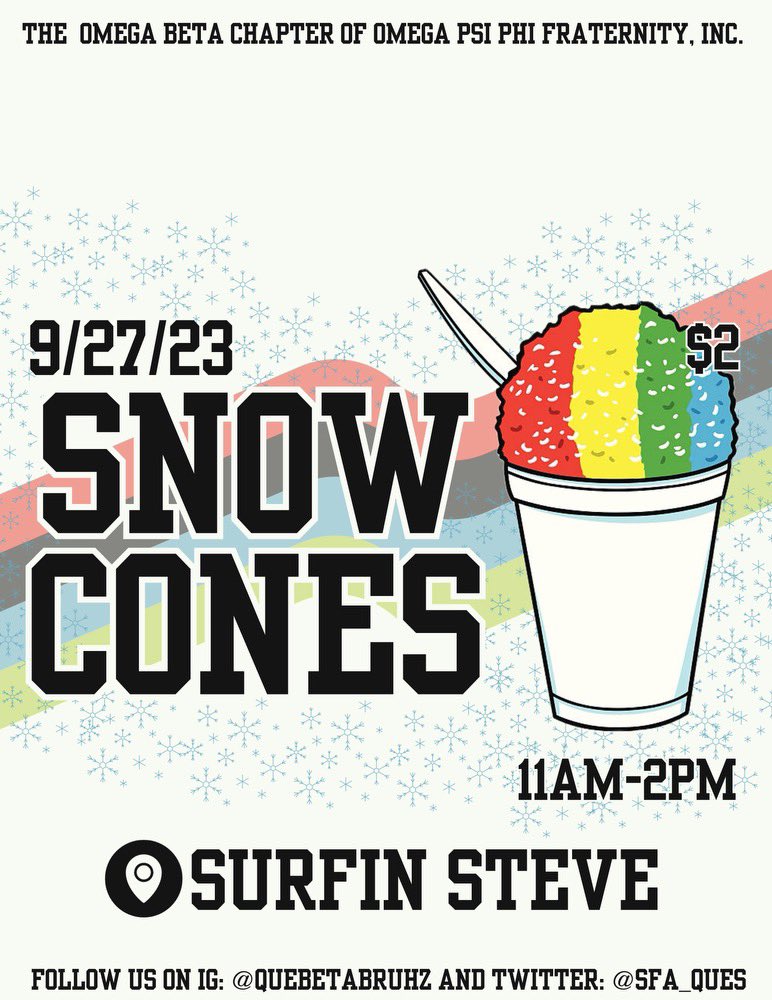 The Brothers of Omega Psi Phi Fraternity Inc, will be selling SNOW CONES 🍧⚡️Wednesday, September 27th side of (Surfing Steve) from ( 11AM - 2PM ). Come OWT and support ! Additional details below.🥶
