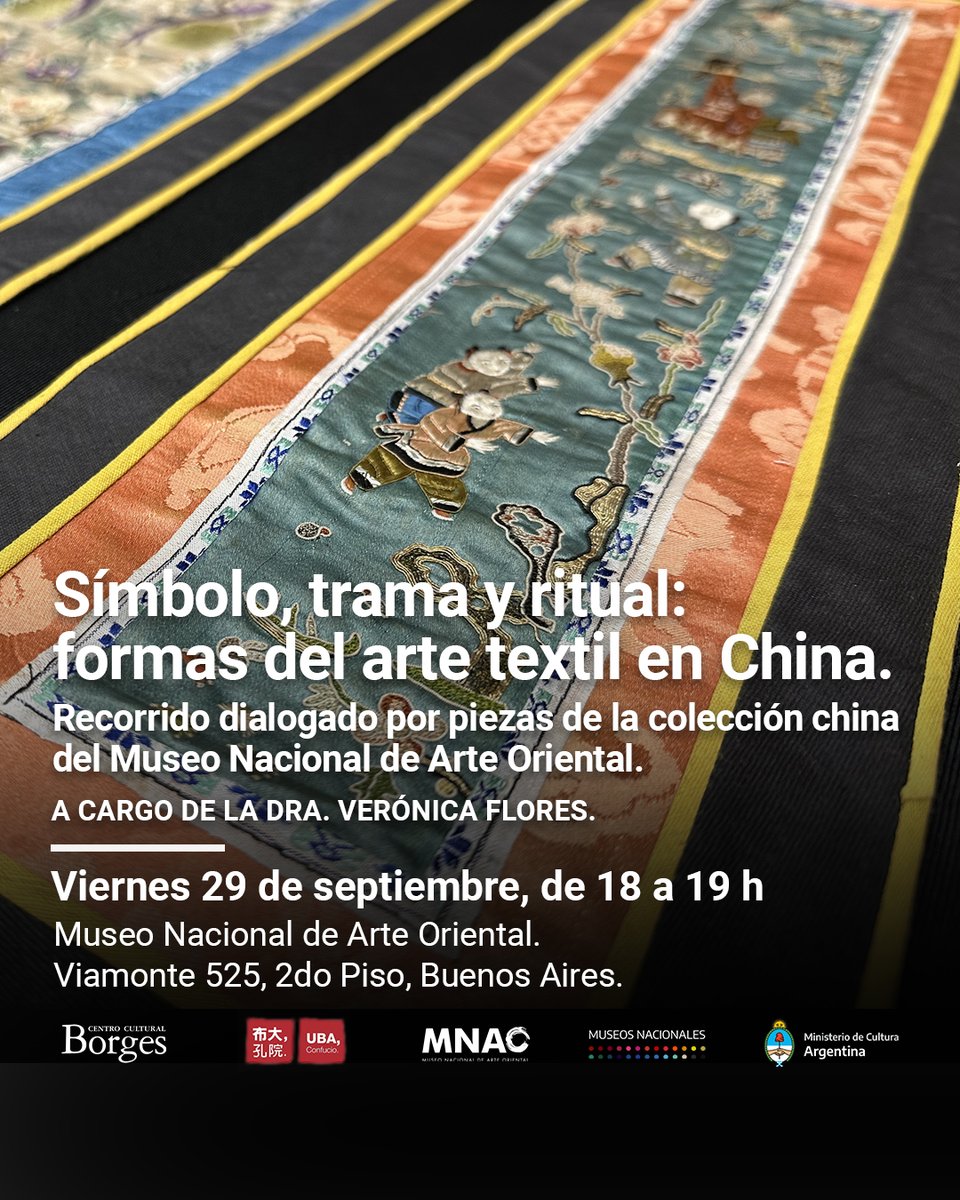 🪡Invitamos a nuestra comunidad a participar de una charla acerca de las concepciones, prácticas y tradiciones que fueron dando forma al vasto desarrollo del arte textil en China. 

#OrienteTodo #museosnacionales #MuseoOriental #Patrimoniosactivo <a href="/UBA_Confucio/">UBA, Confucio</a>
