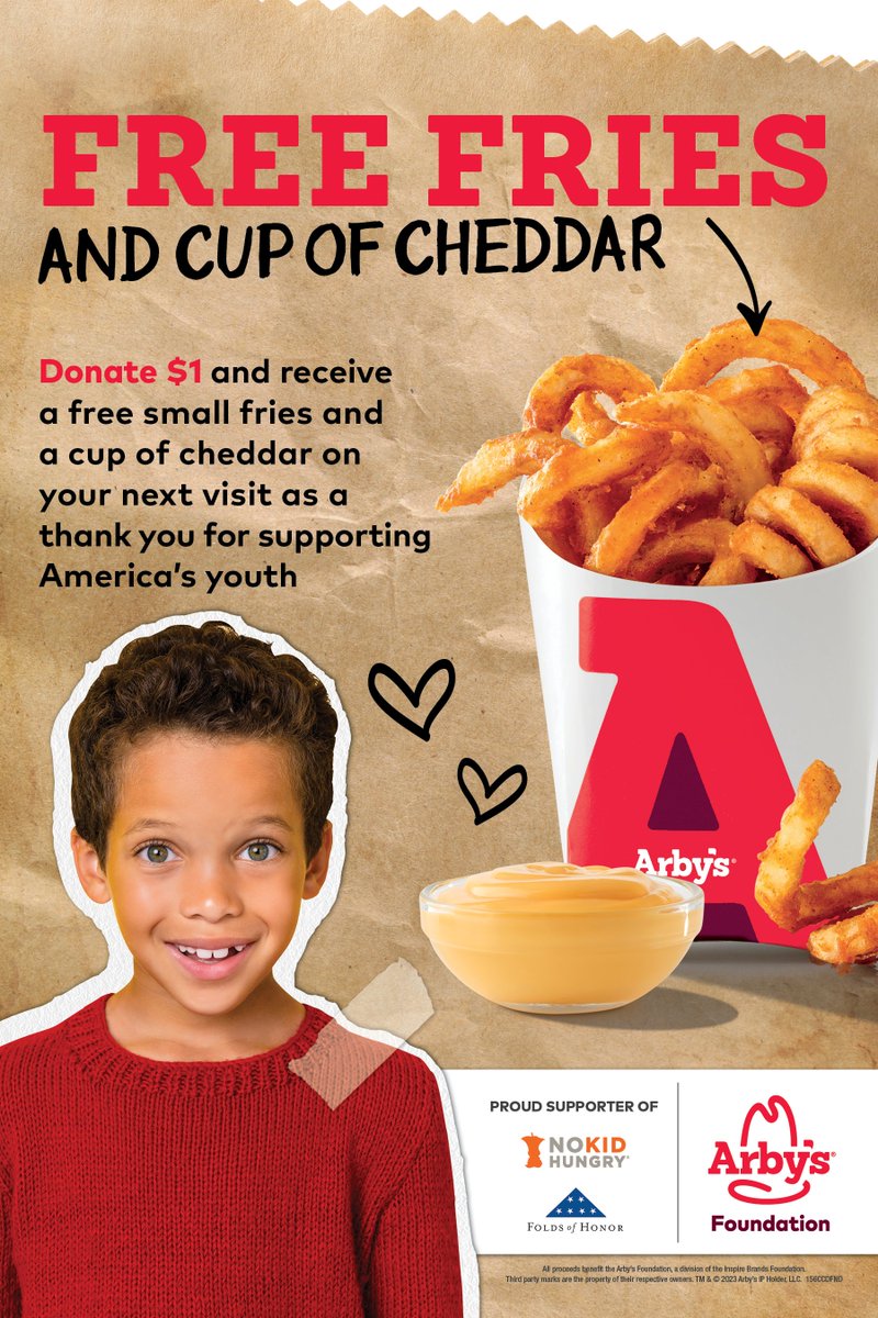 Head to your local <a href="/Arbys/">Arby's</a>  and donate $1 now until Oct. 22 - your donation will go towards organizations that have an impact both locally AND nationally. Also, you'll receive a coupon for free small fries and cup of cheddar to redeem at your next visit!