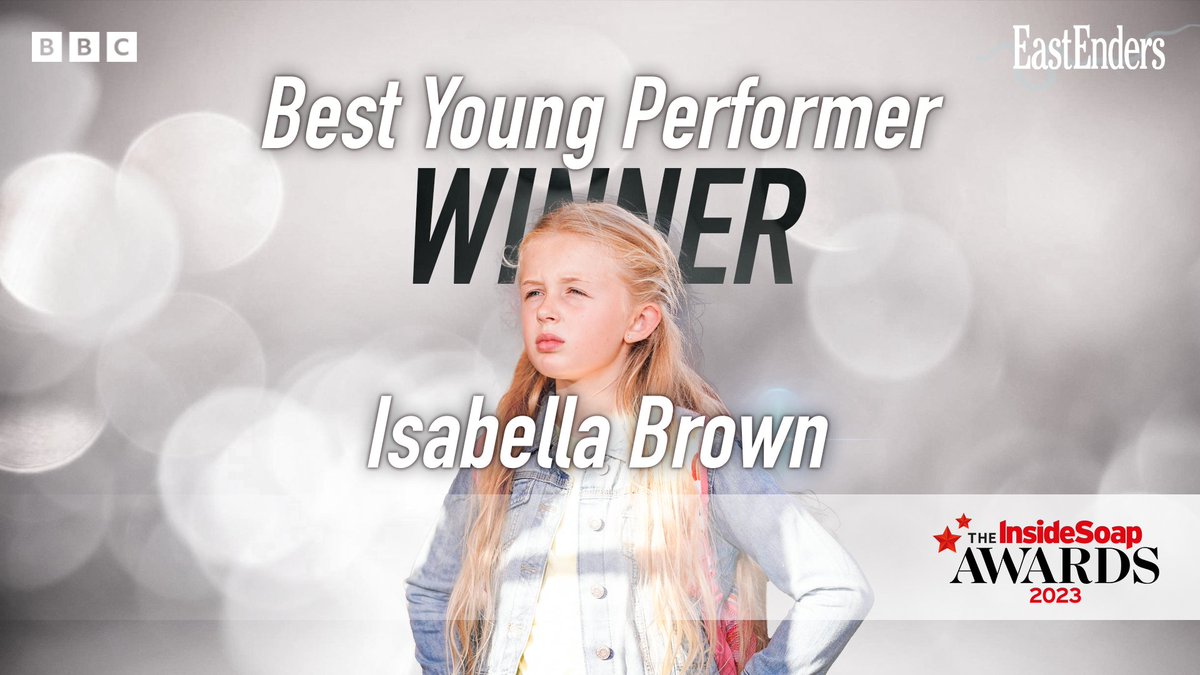bbceastenders's tweet photo. Huge congratulations to our wonderful Isabella Brown for winning 'Best Young Performer' at The Inside Soap Awards - 2023! #EastEnders #InsideSoapAwards @insidesoapmag https://t.co/KOfbZKm0TH
