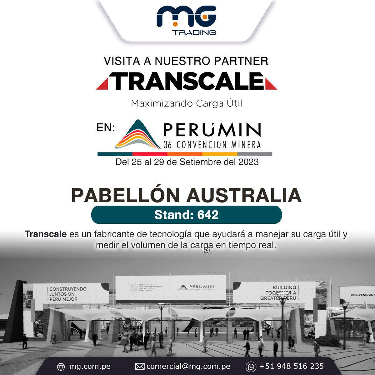 MGTradingSAC's tweet photo. 🟢Visita a nuestro partner Transcale en PERUMIN 36 Convención Minera en el stand: 642 del Pabellón Australia del 25 al 29 de Setiembre del 2023
Transcale es un fabricante de tecnología que ayudará a manejar su carga útil y medir el volumen de la carga en tiempo real.

#perumin36 https://t.co/yVa5BdSlaV