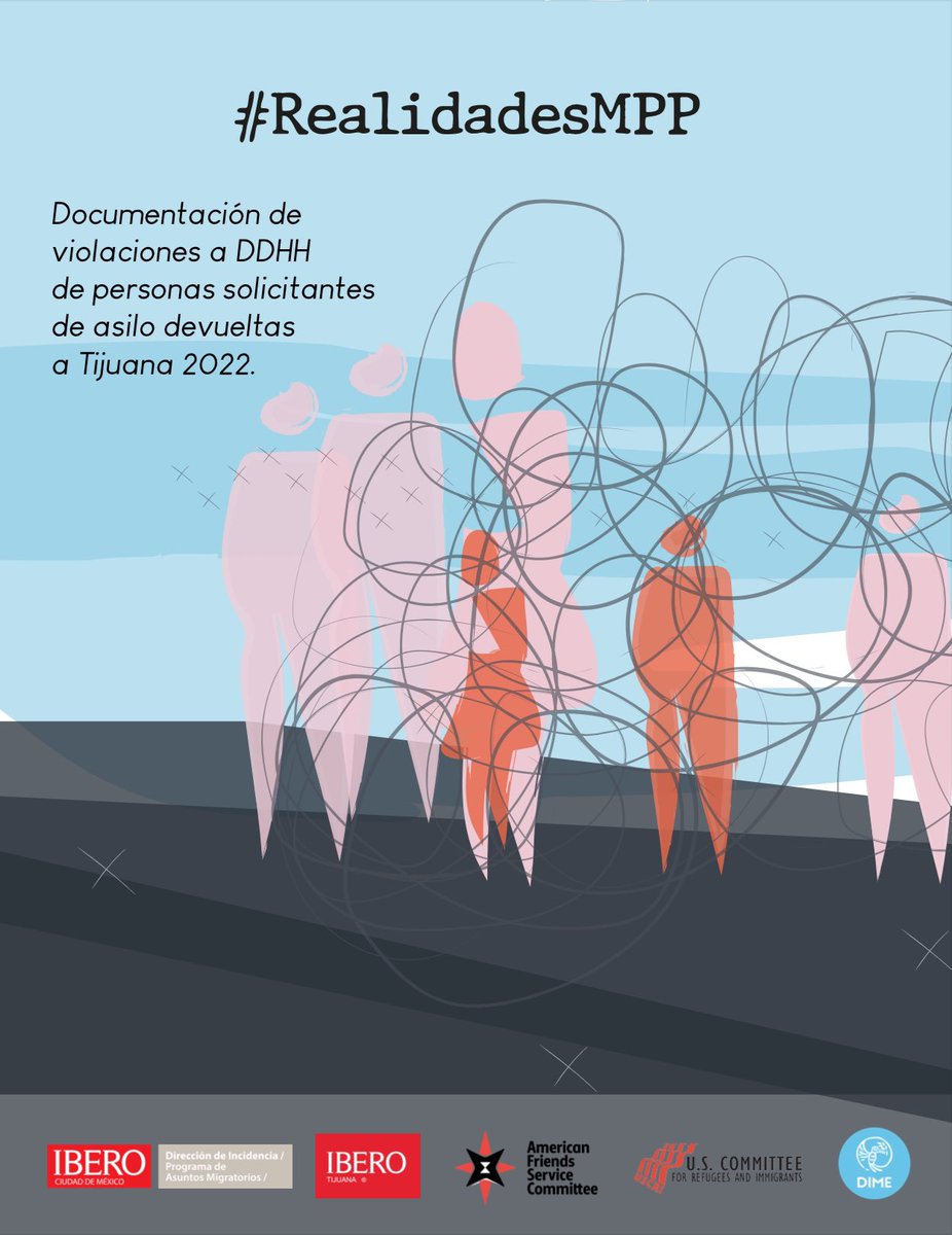 📝Hoy, junto a <a href="/USCRIdc/">U.S. Committee for Refugees and Immigrants (USCRI)</a> @DIME_org <a href="/IncidenciaUIATJ/">...</a> y <a href="/afsc_org/">AFSC</a> LAC presentamos el informe #RealidadesMPP Documentación de violaciones a #DDHH de personas solicitantes de asilo devueltas a Tijuana en 2022.

Ya está disponible para consulta y descarga en➡️ bit.ly/3LDG4Rk